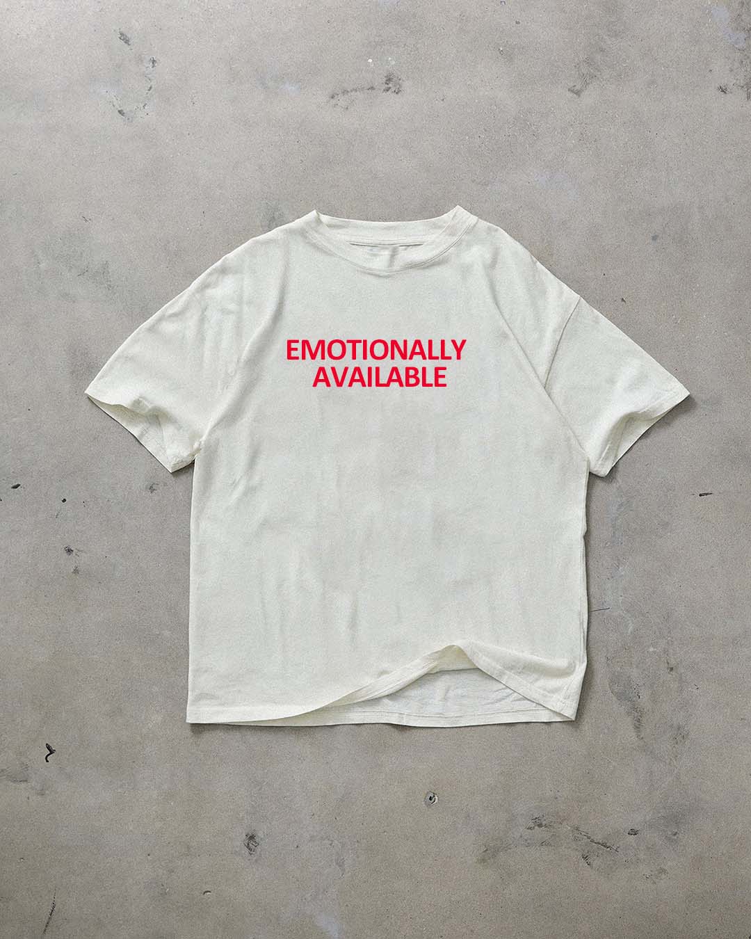 Emotionally Available T-shirt